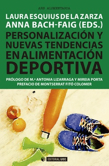 PERSONALIZACI�N Y NUEVAS TENDENCIAS EN ALIMENTACI�N DEPORTIVA