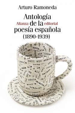 ANTOLOGA DE LA POESIA ESPAOLA 1890-1939