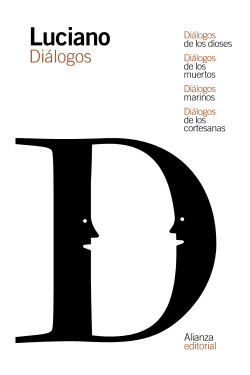 DI�LOGOS DE LOS DIOSES/DI�LOGOS DE LOS MUERTOS/DI�LOGOS MARINOS/DI�LOGOS DE LAS