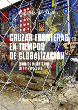 CRUZAR FRONTERAS EN TIEMPOS DE GLOBALIZACI�N