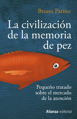 LA CIVILIZACI�N DE LA MEMORIA DE PEZ