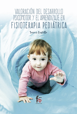 VALORACI�N DEL DESARROLLO PSICOMOTOR Y EL APRENDIZAJE