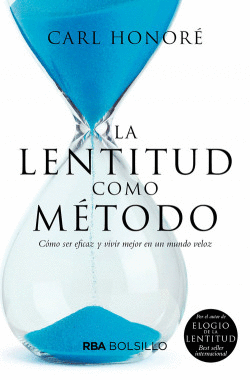 LA LENTITUD COMO MTODO