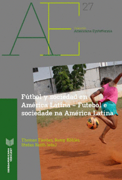 F�TBOL Y SOCIEDAD EN AM�RICA LATINA