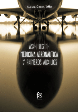 ASPECTOS DE MEDICINA AERON�UTICA Y PRIMEROS AUXILIOS