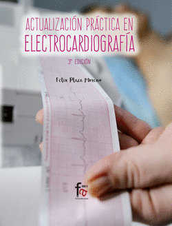 ACTUALIZACI�N PR�CTICA EN ELECTROCARDIOGRAF�A 3-EDICI�N