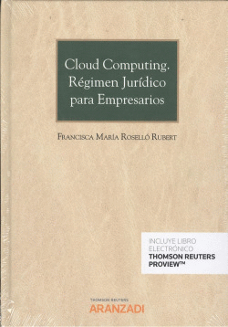CLOUD COMPUTING. RGIMEN JURDICO PARA EMPRESARIOS (DO)