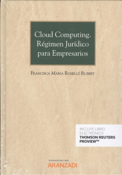 CLOUD COMPUTING. R�GIMEN JUR�DICO PARA EMPRESARIOS (D�O)