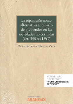 LA SEPARACIN COMO ALTERNATIVA AL REPARTO DE DIVIDENDOS EN LAS SOCIEDADES NO COT