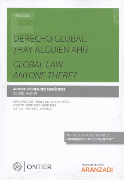 DERECHO GLOBAL. �HAY ALGUIEN AH�? (D�O)