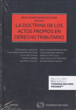 LA DOCTRINA DE LOS ACTOS PROPIOS EN DERECHO TRIBUTARIO (D�O)