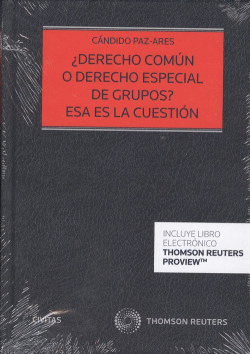 �DERECHO COM�N O DERECHO ESPECIAL DE GRUPOS? ESA ES LA CUESTI�N