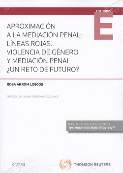 APROXIMACI�N A LA MEDIACI�N PENAL (D�O)
