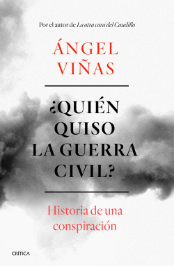 �QUI�N QUISO LA GUERRA CIVIL?