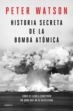 HISTORIA SECRETA DE LA BOMBA AT�MICA