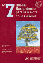 LAS 7 NUEVAS HERRAMIENTAS PARA LA MEJORA DE LA CALIDAD. 2� EDICI�N