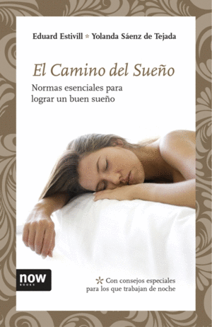 EL CAMINO DEL SUE�O