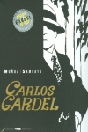 GARDEL. LA VOZ DEL R�O DE LA PLATA
