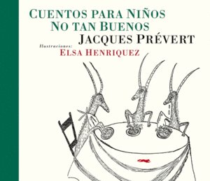 CUENTOS PARA NI�OS NO TAN BUENOS