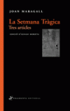 LA SETMANA TR�GICA