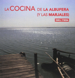 LA COCINA DE LA ALBUFERA