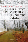 LA GENERALITAT DE JOSEP IRLA I L'EXILI POLTIC CATAL