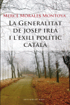 LA GENERALITAT DE JOSEP IRLA I L'EXILI POL�TIC CATAL�