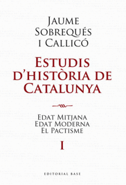 ESTUDIS D'HIST�RIA DE CATALUNYA - VOL. I