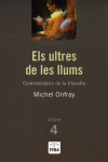 ELS ULTRES DE LES LLUMS (CONTRAHISTRIA DE LA FILOSOFIA, 4)