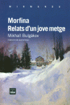 MORFINA / RELATS D'UN JOVE METGE