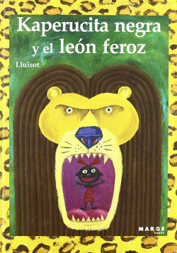 KAPERUCITA NEGRA Y EL LE�N FEROZ