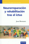 NEURORREPARACI�N Y REHABILITACI�N TRAS EL ICTUS