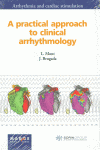 A PRACTICAL APPROACH TO CLINICAL ARRHYTHMOLOGY