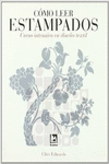 C�MO LEER ESTAMPADOS