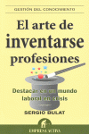 EL ARTE DE INVENTARSE PROFESIONES