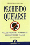 PROHIBIDO QUEJARSE