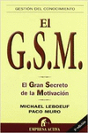 GSM: EL GRAN SECRETO DE LA MOTIVACI�N