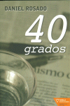 40 GRADOS