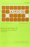 EJERCICIOS DE C�LCULO 6. MULTIPLICACIONES Y DIVISIONES