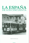 LA ESPA�A DE LOS CINCUENTA