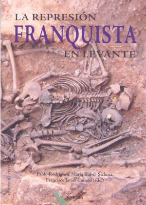 LA REPRESI�N FRANQUISTA EN LEVANTE