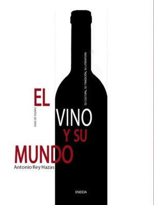 VINO Y SU MUNDO, EL
