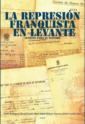 REPRESI�N FRANQUISTA EN LEVANTE. FUENTES