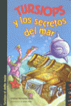 TURSIOPS Y LOS SECRETOS DEL MAR