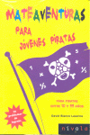 MATEAVENTURAS PARA J�VENES PIRATAS
