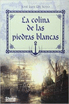 LA COLINA DE LAS PIEDRAS BLANCAS