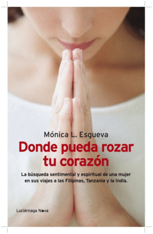 DONDE PUEDA ROZAR TU CORAZN