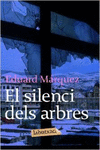 EL SILENCI DELS ARBRES
