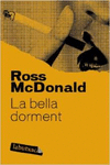 LA BELLA DORMENT