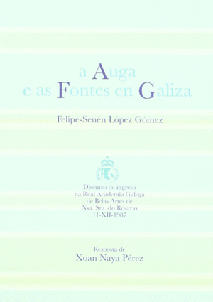 A AUGA E AS FONTES EN GALIZA